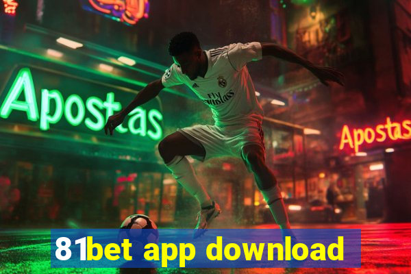 81bet app download